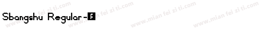 Sbangshu Regular字体转换